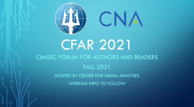 Join Us October 14: Announcing the CIMSEC Forum for Authors and Readers Finalist Lineup
